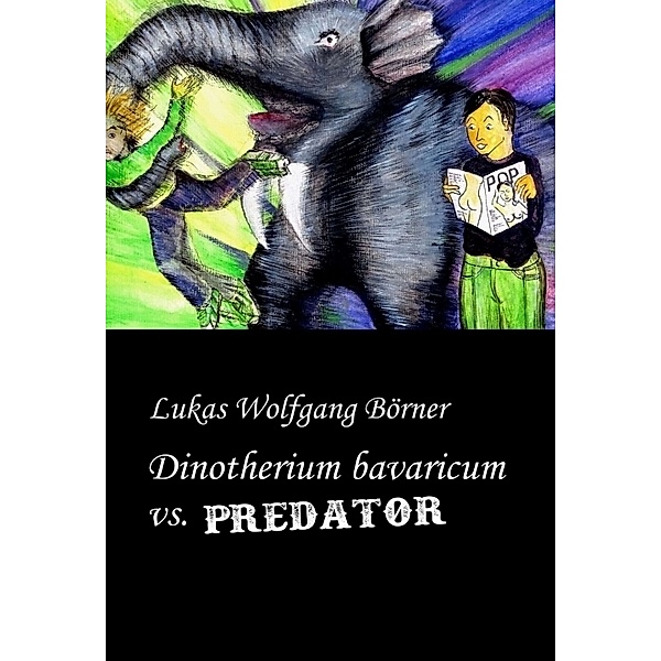 Dinotherium bavaricum vs. Predator, Lukas Wolfgang Börner