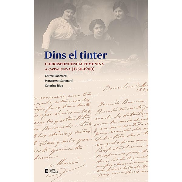 Dins el tinter, Carme Sanmartí, Montserrat Sanmartí, Caterina Riba