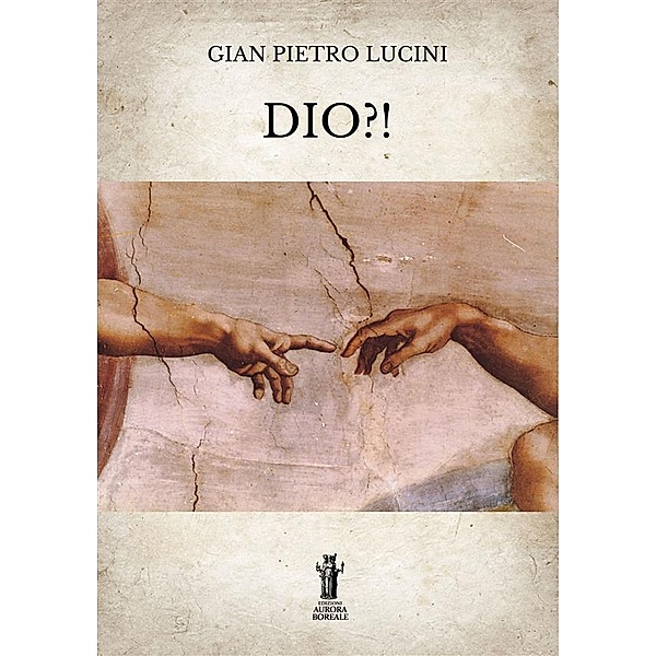 Dio?!, Gian Pietro Lucini