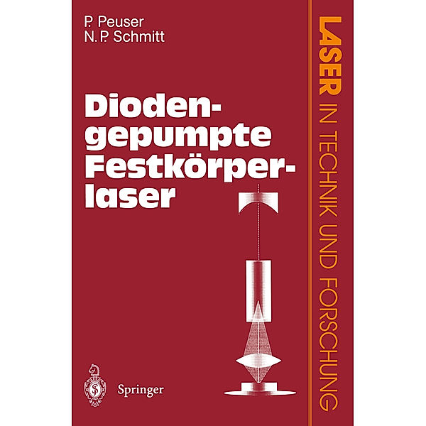 Diodengepumpte Festkörperlaser, Peter Peuser, Nikolaus P. Schmitt