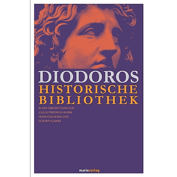 Diodoros Historische Bibliothek, Diodoros