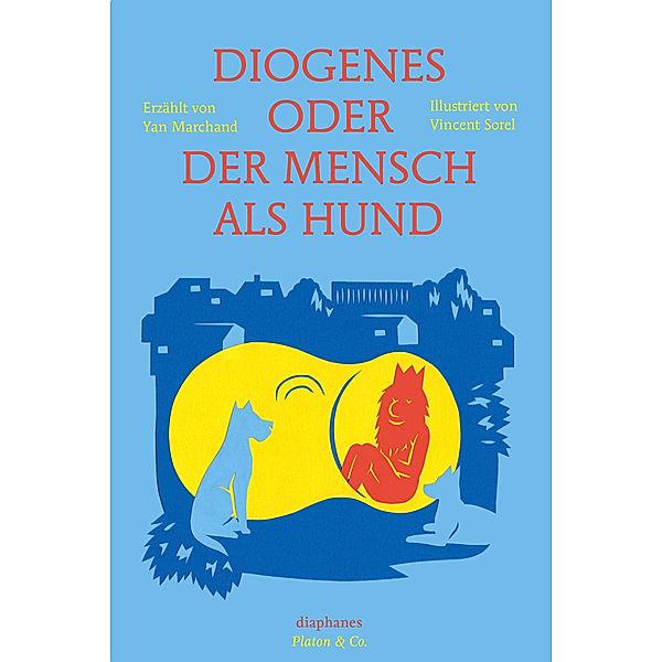 Diogenes oder der Mensch als Hund, Yan Marchand