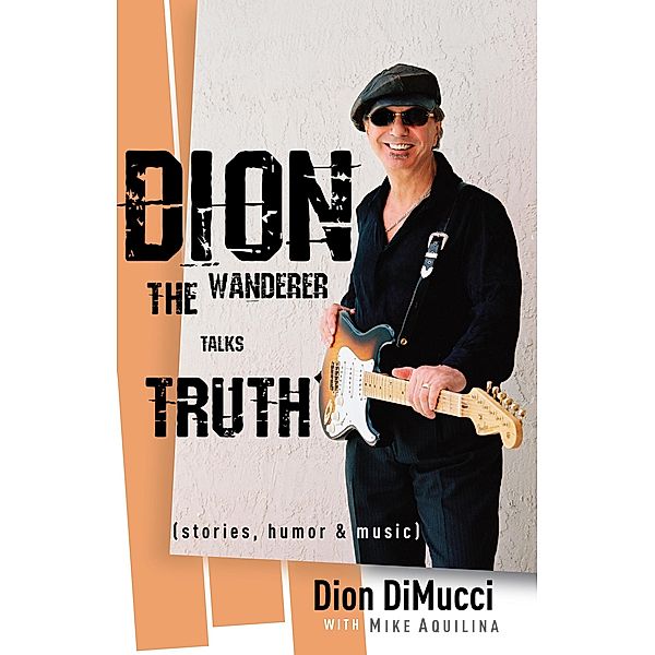 Dion, Dion Dimucci, Mike Aquilina