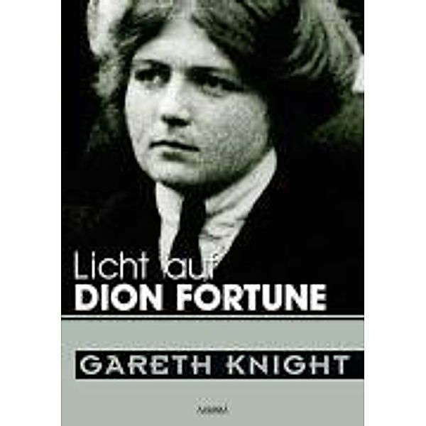 Dion Fortune, Gareth Knight
