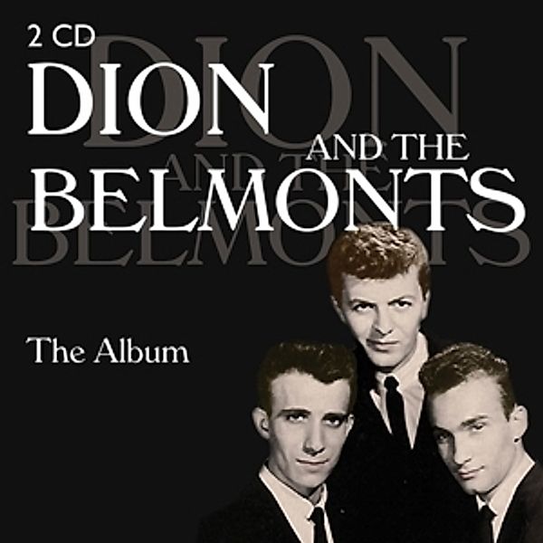 Dion & The Belmonts-The Album, Dion & The Belmonts