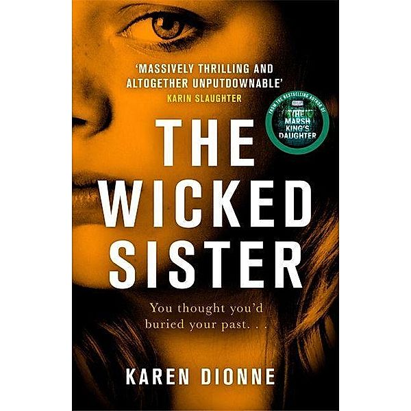 Dionne, K: Wicked Sister, Karen Dionne