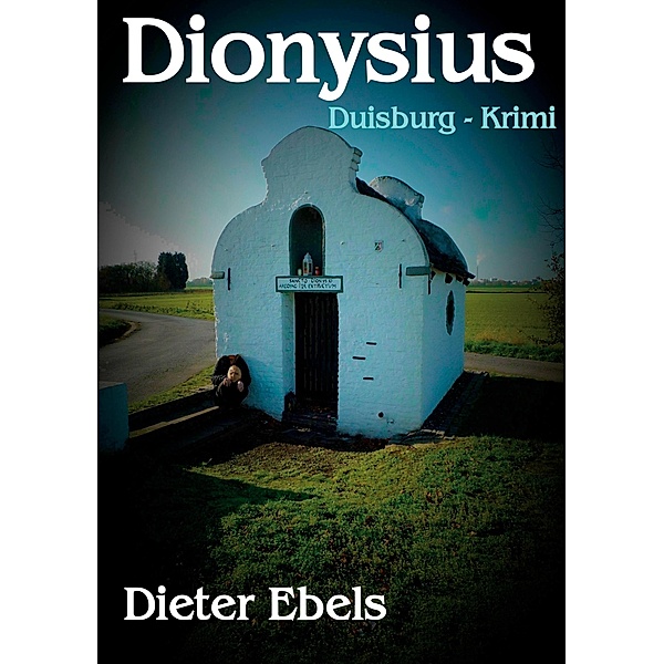 Dionysius, Dieter Ebels