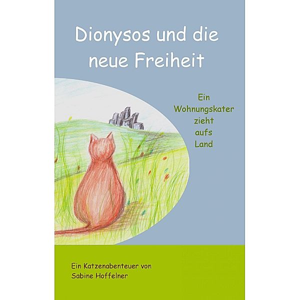 Dionysos und die neue Freiheit, Sabine Hoffelner