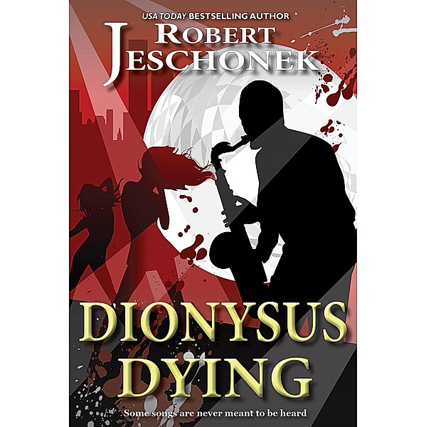 Dionysus Dying, Robert Jeschonek