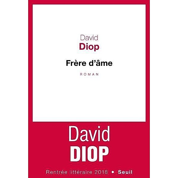 Diop, D: Frère d'âme, David Diop
