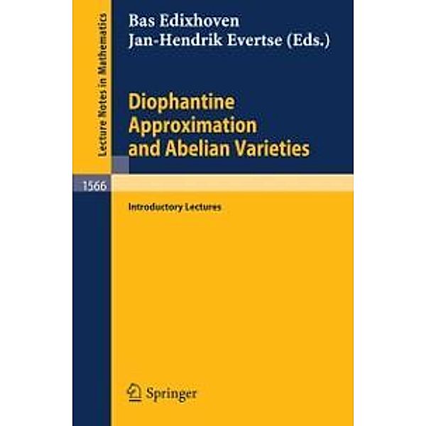 Diophantine Approximation and Abelian Varieties / Lecture Notes in Mathematics Bd.1566