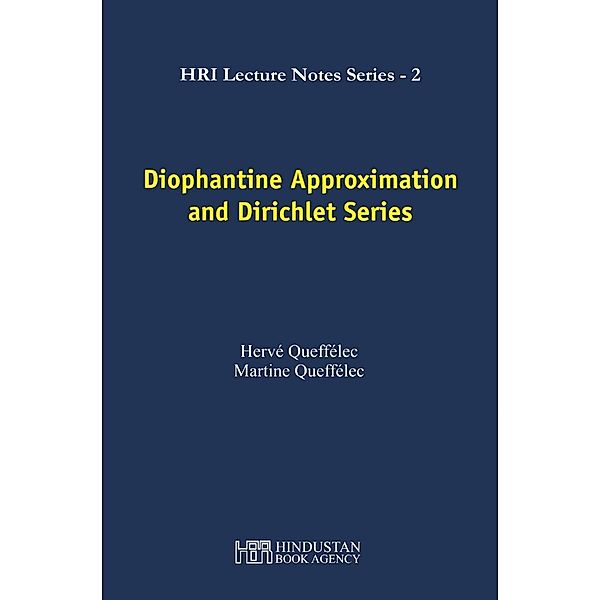 Diophantine Approximation and Dirichlet Series, Herve Queffelec, Martine Queffelec