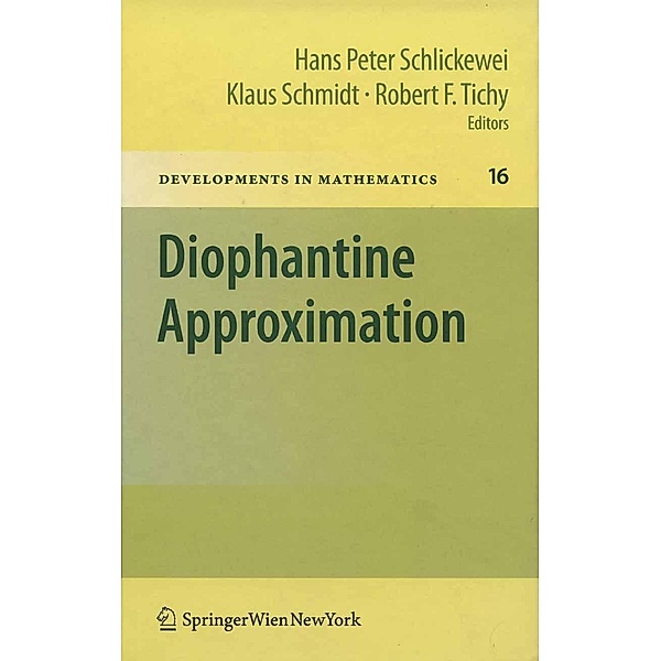 Diophantine Approximation / Developments in Mathematics