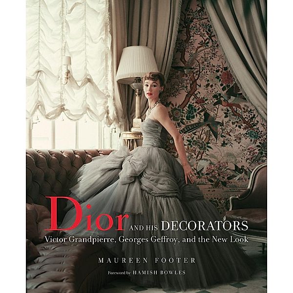 Dior and His Decorators, Maureen Footer