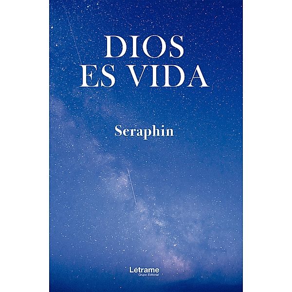 Dios es vida, Seraphin