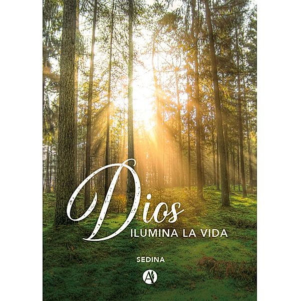 Dios ilumina la vida, Sedina