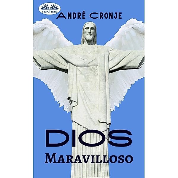 Dios Maravilloso, André Cronje