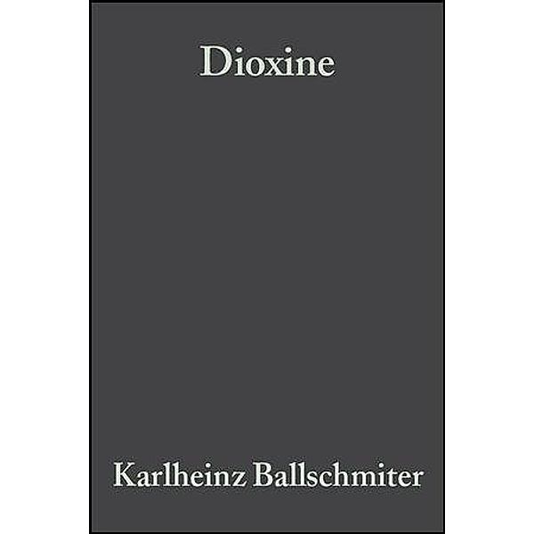 Dioxine, Karlheinz Ballschmiter, Reiner Bacher