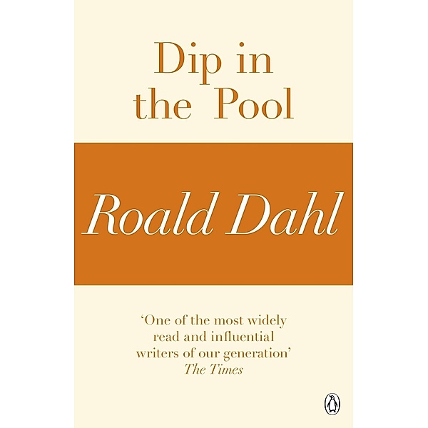 Dip in the Pool (A Roald Dahl Short Story), Roald Dahl