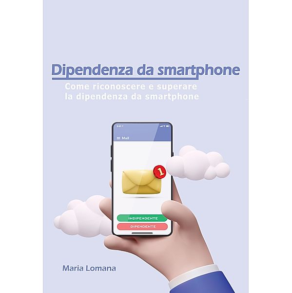 Dipendenza da smartphone, Maria Lomana