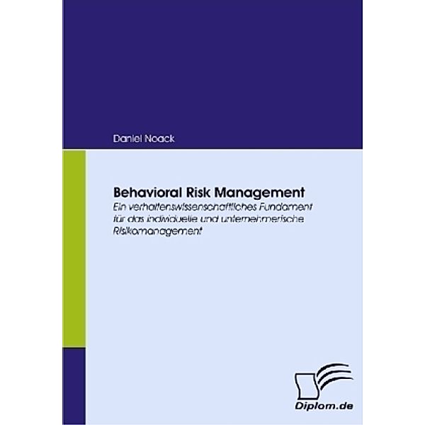 Diplom.de / Behavioral Risk Management, Daniel Noack