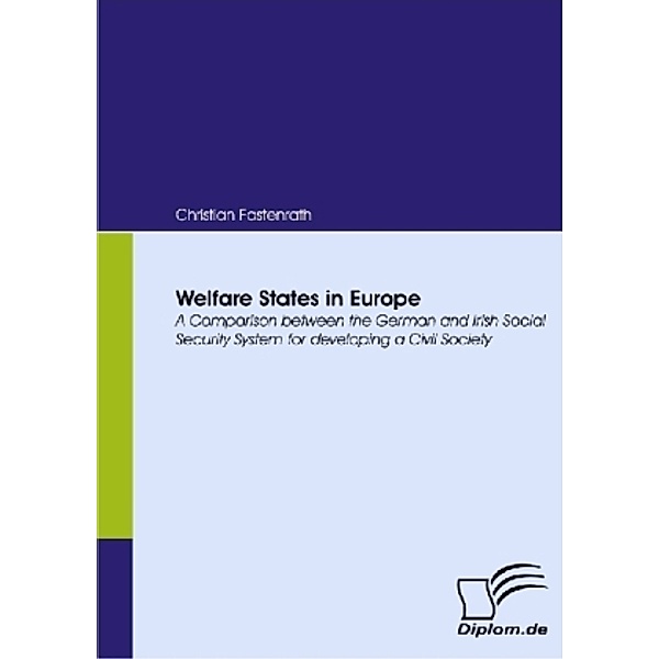 Diplom.de / Welfare States in Europe, Christian Fastenrath