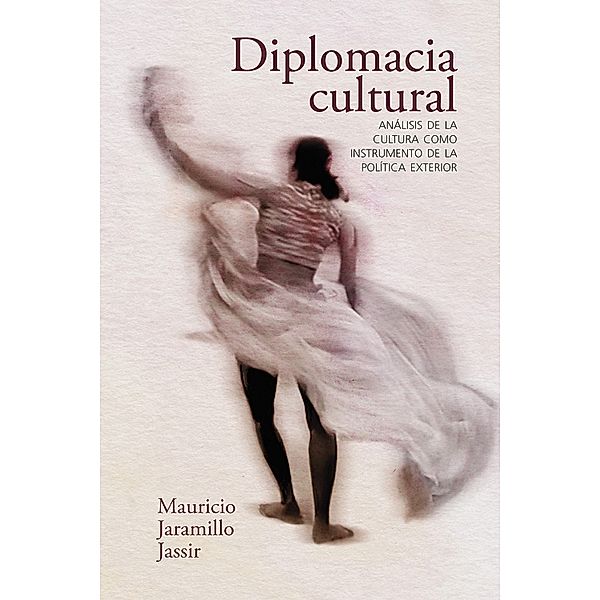 Diplomacia cultural, Mauricio Jaramillo Jassir