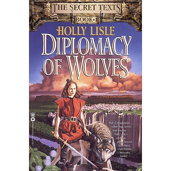 Diplomacy of Wolves / Aspect, Holly Lisle