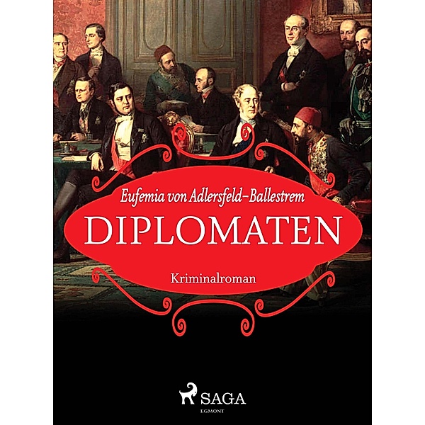 Diplomaten, Eufemia von Adlersfeld-Ballestrem