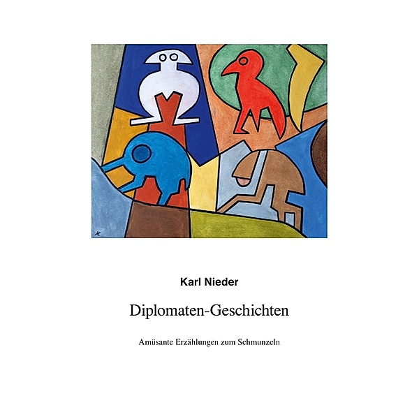 Diplomaten-Geschichten, Karl Nieder