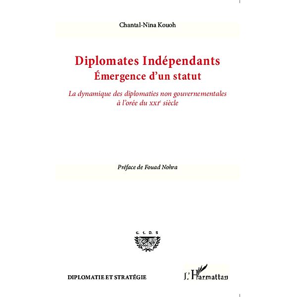Diplomates independants. Emergence d'un statut, Chantal-Nina Kouoh Chantal-Nina Kouoh