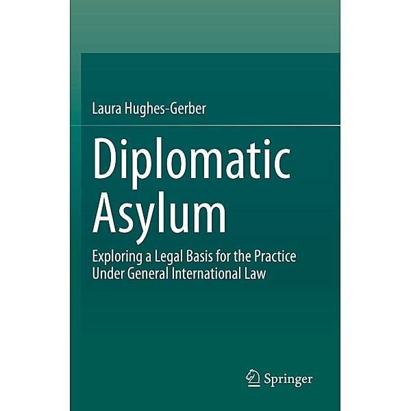 Diplomatic Asylum, Laura Hughes-Gerber