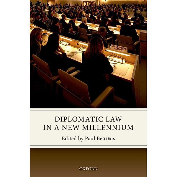 Diplomatic Law in a New Millennium