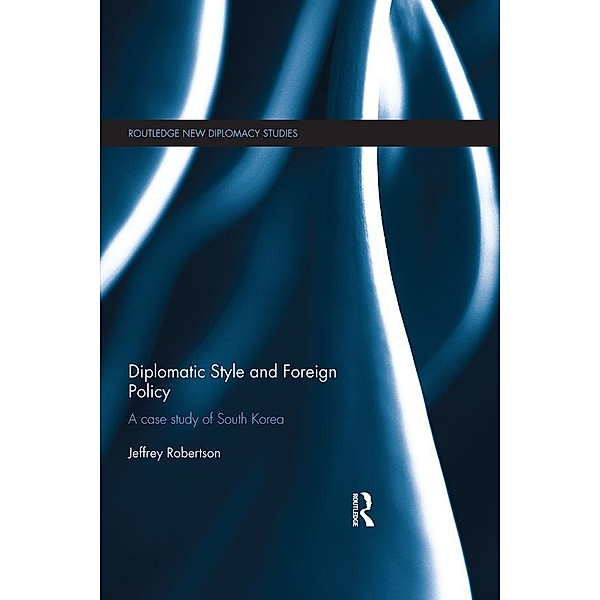 Diplomatic Style and Foreign Policy, Jeffrey Robertson