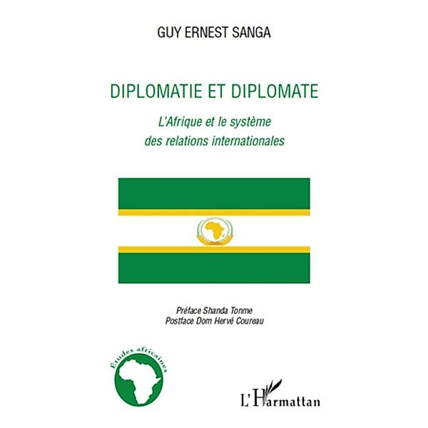 Diplomatie et diplomate - l'afrique et le systeme des relati, Edoardo Esposito Edoardo Esposito