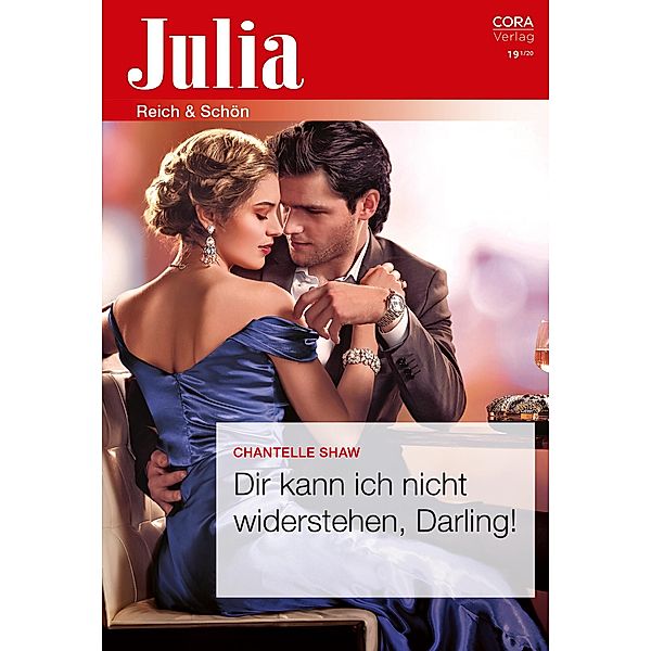 Dir kann ich nicht widerstehen, Darling! / Julia (Cora Ebook) Bd.2458, Chantelle Shaw