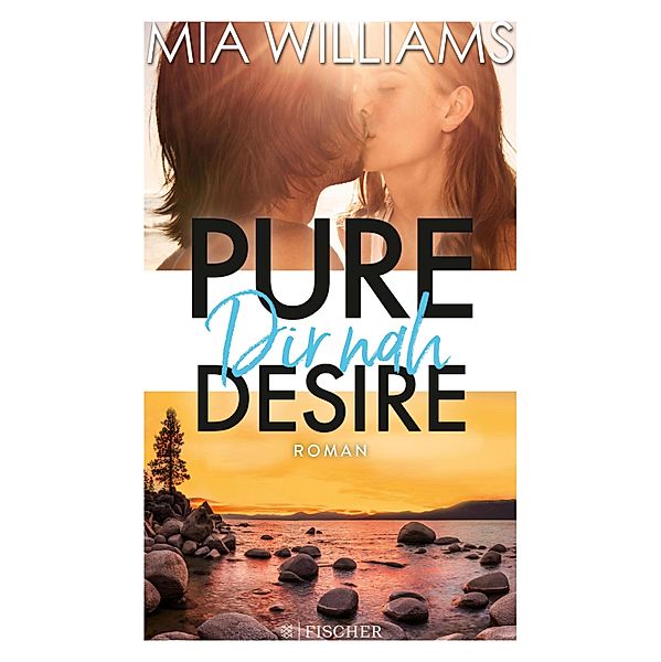 Dir nah / Pure Desire Bd.3, Mia Williams
