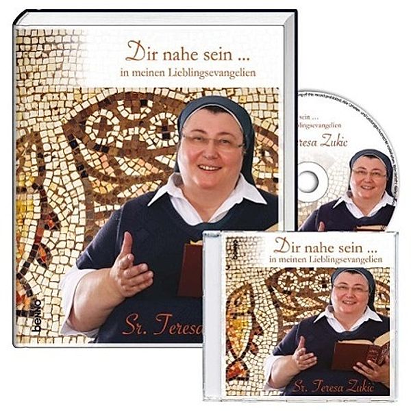 Dir nahe sein ..., m. Audio-CD, Schwester Teresa Zukic