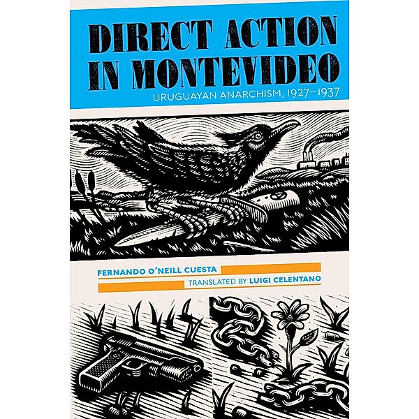 Direct Action in Montevideo, Fernando O'Neill Cuesta