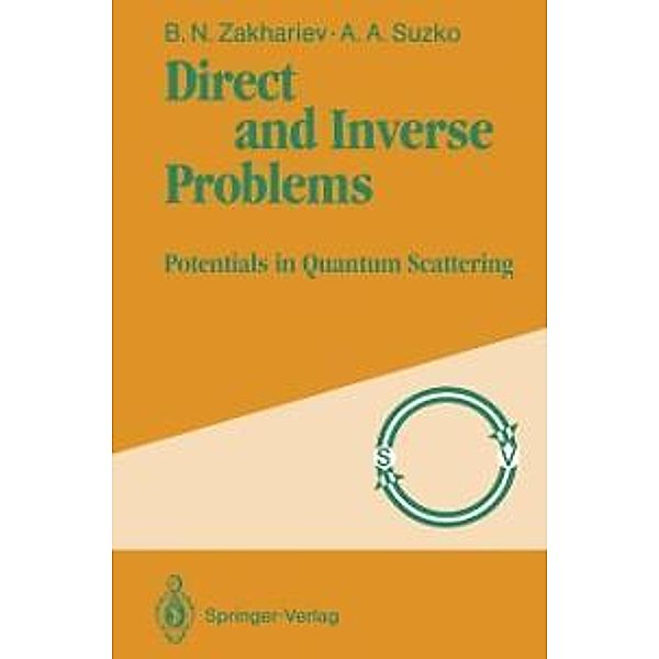 Direct and Inverse Problems, Boris N. Zakhariev, Allina A. Suzko