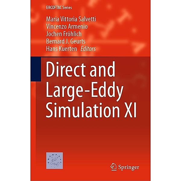 Direct and Large-Eddy Simulation XI / ERCOFTAC Series Bd.25