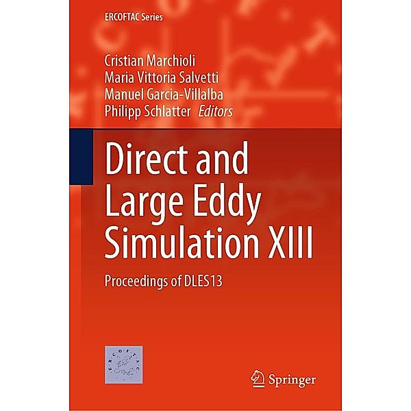 Direct and Large Eddy Simulation XIII / ERCOFTAC Series Bd.31