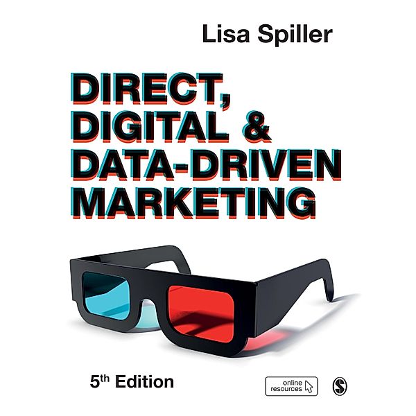 Direct, Digital & Data-Driven Marketing, Lisa Spiller