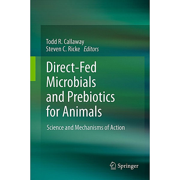 Direct-Fed Microbials and Prebiotics for Animals