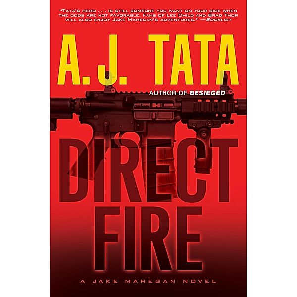 Direct Fire, A. J. Tata