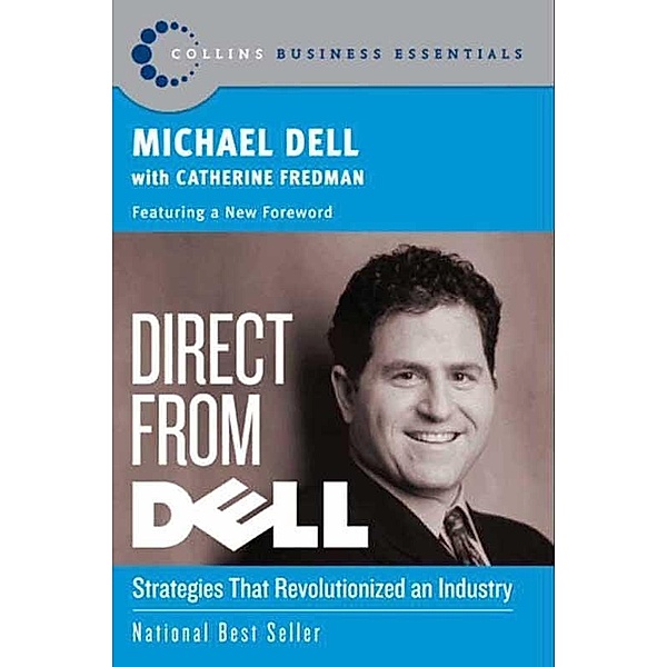 Direct From Dell / Collins Business Essentials, Michael Dell, Catherine Fredman