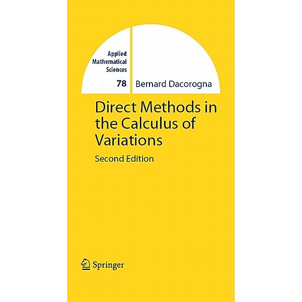 Direct Methods in the Calculus of Variations / Applied Mathematical Sciences Bd.78, Bernard Dacorogna
