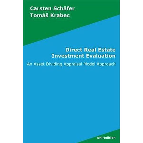 Direct Real Estate Investment Evaluation, Carsten Schäfer, Tomas Krabec