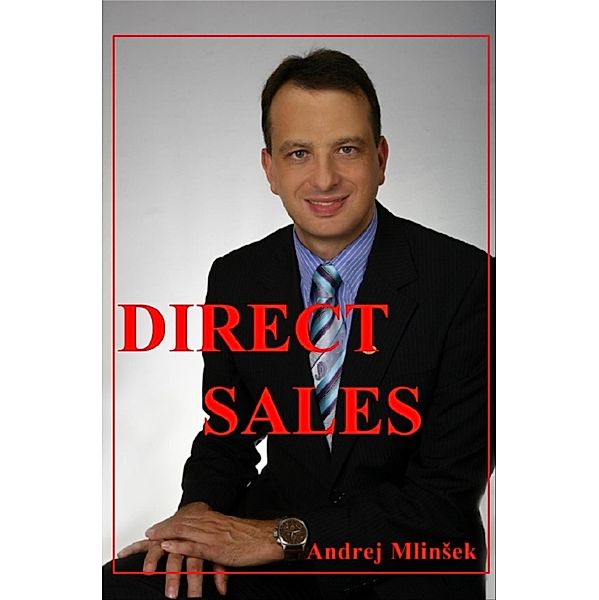 Direct Sales, Andrej MlinSek