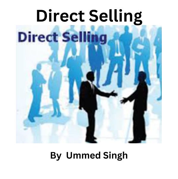 Direct Selling, Ummed Singh